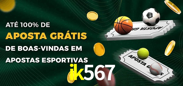 ik567 Ate 100% de Aposta Gratis